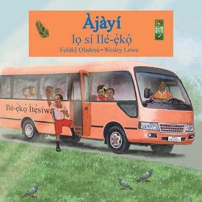 Cover for Folake Oladosu · Ajayi lo si ile-eko (Taschenbuch) (2018)