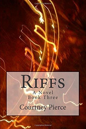 Cover for Courtney Pierce · Riffs: a Novel (Stitches Trilogy) (Volume 3) (Pocketbok) (2014)
