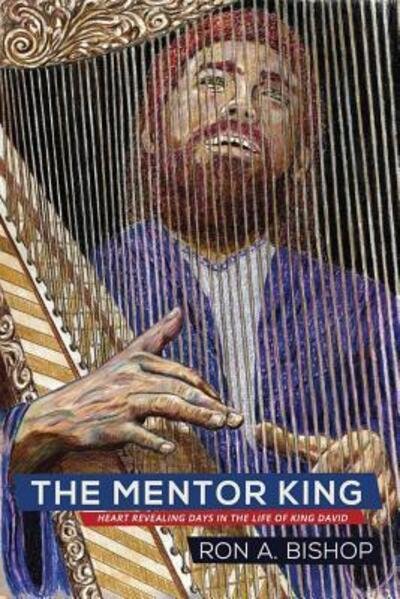 Cover for Ron a Bishop · The Mentor King (Paperback Bog) (2018)