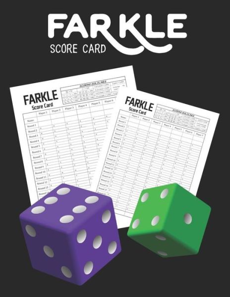 Farkle Score Card - Eric Stewart - Książki - Independently Published - 9781077595521 - 2 lipca 2019