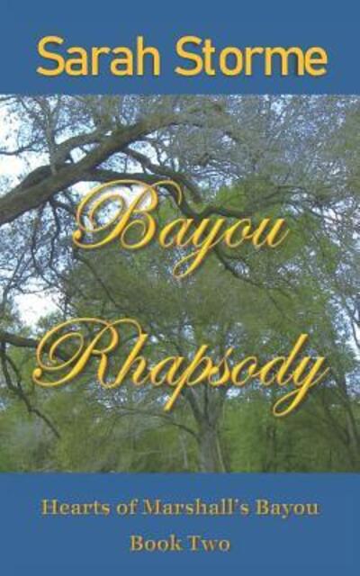 Cover for Sarah Storme · Bayou Rhapsody (Paperback Book) (2019)