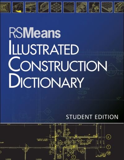 Cover for RSMeans · RSMeans Illustrated Construction Dictionary - RSMeans (Pocketbok) [Student edition] (2012)