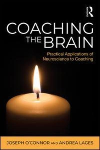 Cover for Joseph O'Connor · Coaching the Brain: Practical Applications of Neuroscience to Coaching (Taschenbuch) (2019)