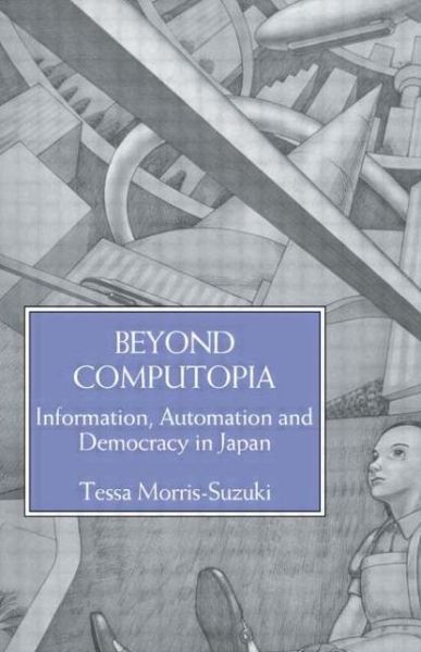 Cover for Morris-Suzuki · Beyond Computopia (Paperback Book) (2015)