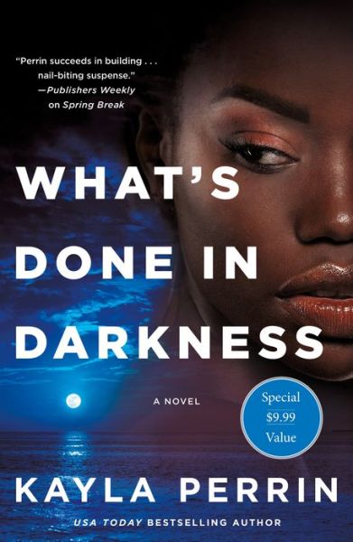 What's Done in Darkness: A Novel - Kayla Perrin - Livros - St. Martin's Publishing Group - 9781250857521 - 15 de novembro de 2022