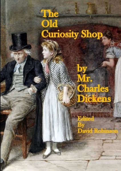 Cover for Charles Dickens · Old Curiosity Shop (Book) (2012)