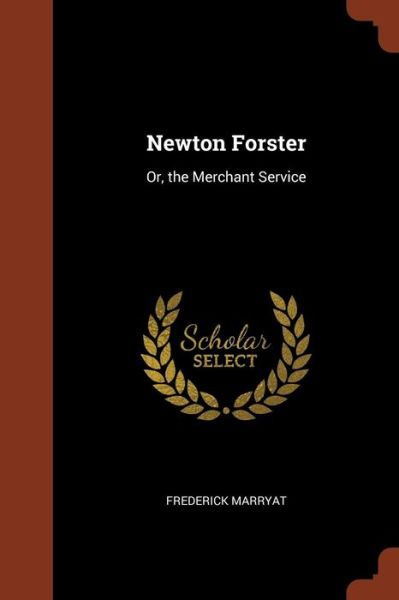 Cover for Captain Frederick Marryat · Newton Forster (Paperback Book) (2017)