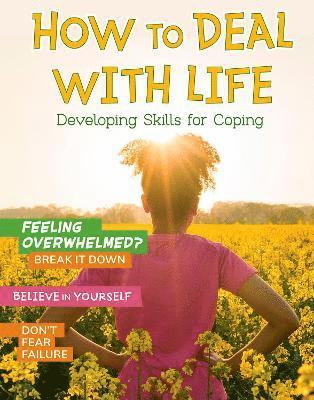 How to Deal with Life: Developing Skills for Coping - Chill - Ben Hubbard - Bøger - Capstone Global Library Ltd - 9781398214521 - 8. december 2022