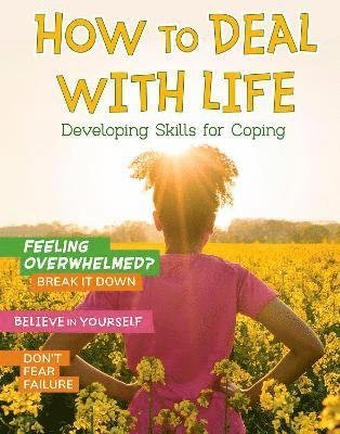 How to Deal with Life: Developing Skills for Coping - Chill - Ben Hubbard - Livros - Capstone Global Library Ltd - 9781398214521 - 8 de dezembro de 2022