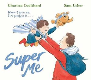 Cover for Charissa Coulthard · Super Me (Hardcover Book) (2025)