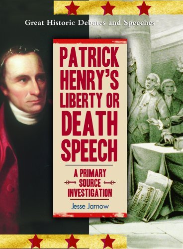 Cover for Jesse Jarnow · Patrick Henry's Liberty or Death Speech: a Primary Source Investigation (Great Historic Debates and Speeches) (Gebundenes Buch) (2004)