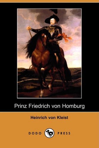 Cover for Heinrich Von Kleist · Prinz Friedrich Von Homburg (Dodo Press) (Pocketbok) (2008)