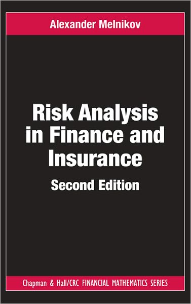 Cover for Alexander Melnikov · Risk Analysis in Finance and Insurance (Inbunden Bok) (2011)