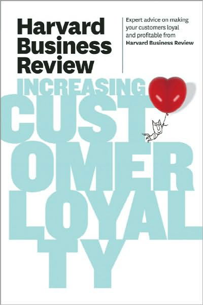 Cover for Harvard Business Review · Harvard Business Review on Increasing Customer Loyalty - Harvard Business Review (Paperback Bog) (2011)