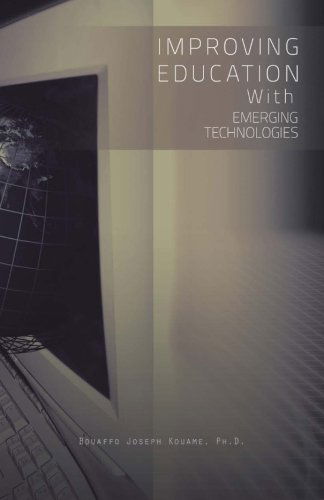 Cover for Phd Bouaffo Joseph Kouame · Improving Education with Emerging Technologies (Paperback Book) (2012)