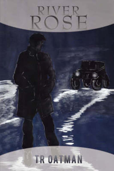 Cover for Tom Oatman · River Rose (Paperback Book) (2008)