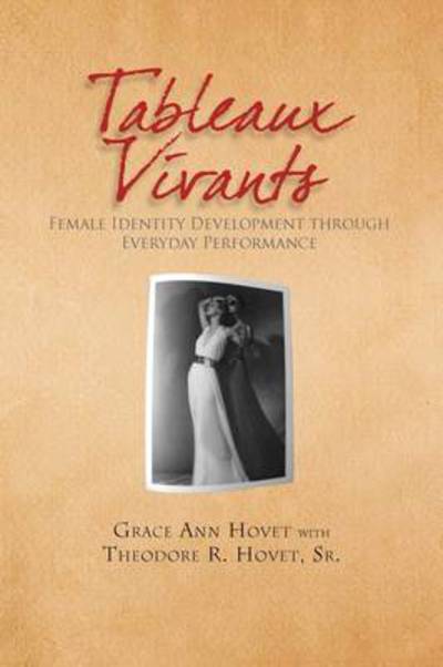 Cover for Grace Ann Hovet · Tableaux Vivants (Paperback Book) (2009)