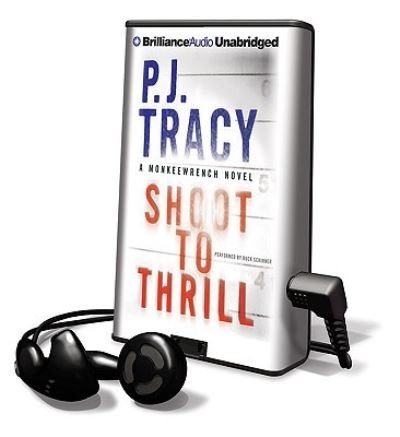 Cover for P. J. Tracy · Shoot to Thrill Library Edition (MISC) (2010)