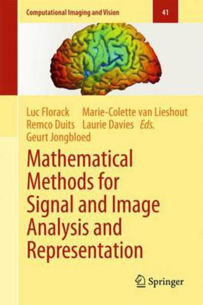 Cover for Luc Florack · Mathematical Methods for Signal and Image Analysis and Representation - Computational Imaging and Vision (Innbunden bok) (2012)