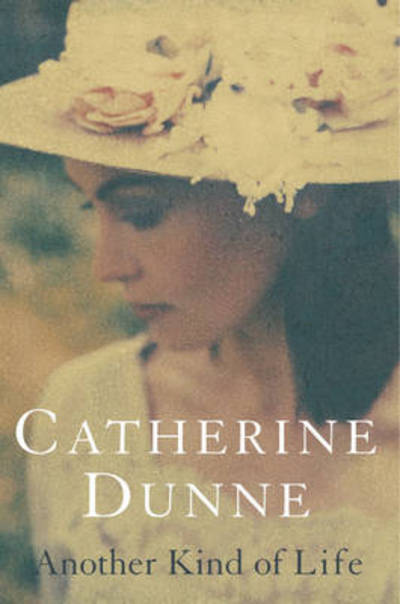 Cover for Catherine Dunne · Another Kind of Life (Paperback Book) (2012)