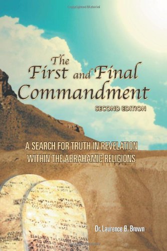 Cover for Laurence B. Brown · The First and Final Commandment, 2nd Edition (Paperback Book) [2nd edition] (2010)