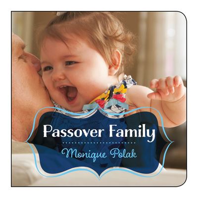 Cover for Monique Polak · Passover Family (Hardcover Book) (2018)