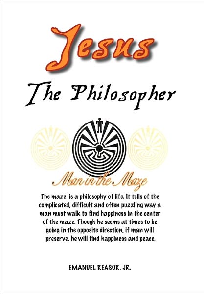 Cover for Emanuel Jr Reasor · Jesus the Philosopher (Gebundenes Buch) (2011)