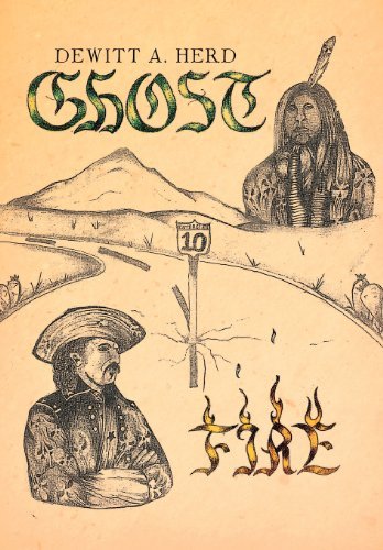 Cover for Dewitt A. Herd · Ghost Fire (Gebundenes Buch) (2012)