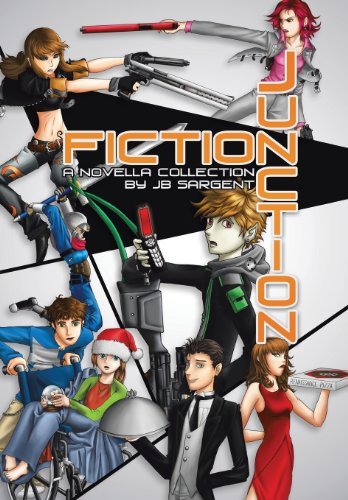 Cover for Jb Sargent · Fiction Junction: a Novella Collection (Innbunden bok) (2012)