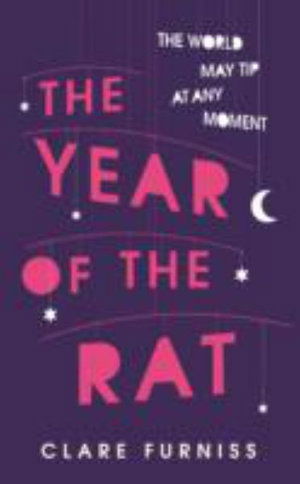 Cover for Clare Furniss · The Year of The Rat (Hardcover Book) (2014)