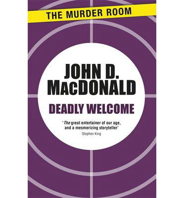 Cover for John D. MacDonald · Deadly Welcome - Murder Room (Paperback Book) (2014)