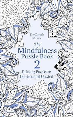 Cover for Dr Gareth Moore · The Mindfulness Puzzle Book 2 - Mindfulness Puzzle Books (Paperback Book) (2017)