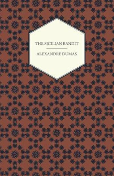 Cover for Alexandre Dumas · The Sicilian Bandit (Paperback Bog) (2015)