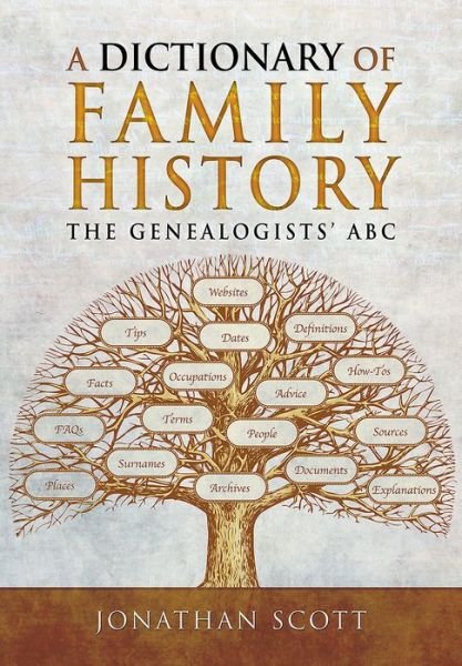 Cover for Jonathan Scott · Dictionary of Family History (Pocketbok) (2017)