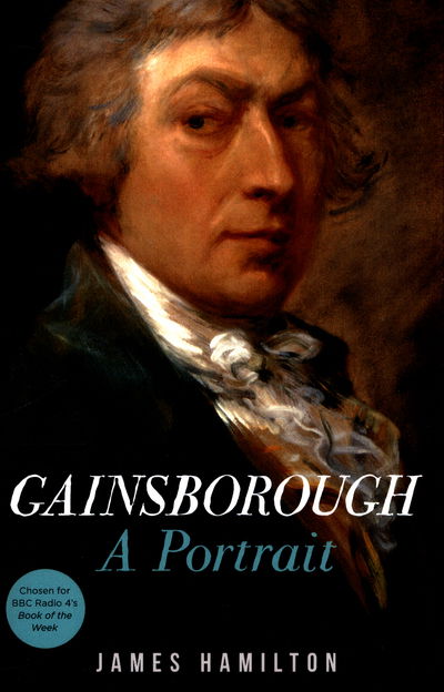 Cover for James Hamilton · Gainsborough: A Portrait (Hardcover Book) (2017)