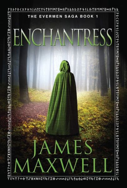 Cover for James Maxwell · Enchantress - The Evermen Saga (Paperback Book) (2014)