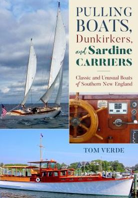 Cover for Tom Verde · In a Class All Their Own: Unique and Historic Boats of New England (Paperback Book) (2020)