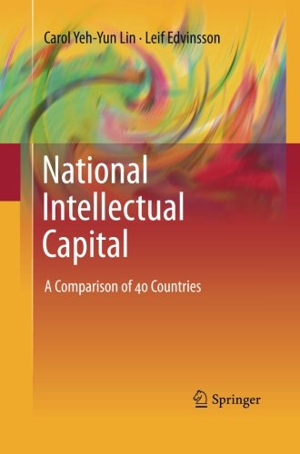 Cover for Carol Yeh-Yun Lin · National Intellectual Capital: A Comparison of 40 Countries (Paperback Book) [2011 edition] (2014)