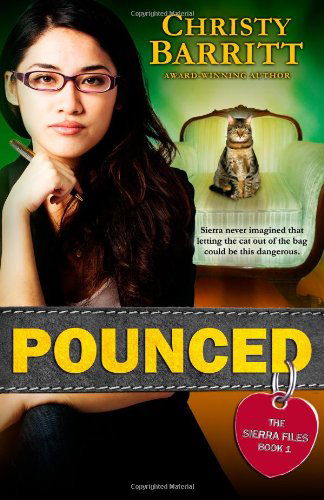 Pounced (The Sierra Files) (Volume 1) - Christy Barritt - Books - CreateSpace Independent Publishing Platf - 9781495388521 - January 30, 2014