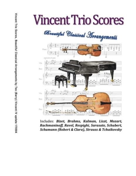 Cover for Arttsi Institute · Vincent Trio Scores (2015): 16 Arrangements for a Violin-piano-bass Trio (Paperback Bog) (2014)