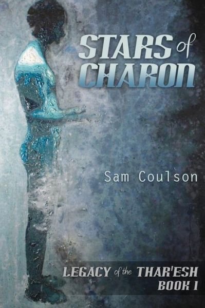 Cover for Sam Coulson · Stars of Charon (Paperback Bog) (2014)