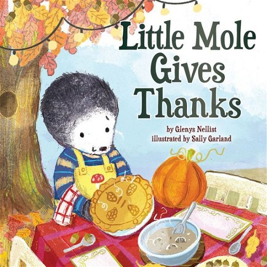 Cover for Glenys Nellist · Little Mole Gives Thanks - Little Mole (Hardcover Book) (2023)