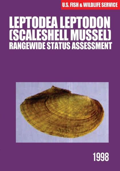 Cover for Jennifer Szymanski · Leptodea Leptodon (Scaleshell Mussel) Rangewide Status Assessment (Paperback Book) (2015)