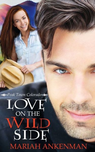 Cover for Mariah Ankenman · Love on the Wild Side (Paperback Book) (2017)