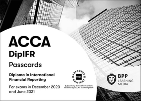 Cover for BPP Learning Media · DipIFR Diploma in International Financial Reporting: Passcards (Spiral Book) (2020)