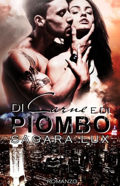 Cover for Sagara Lux · Di Carne E Di Piombo (Paperback Book) (2015)