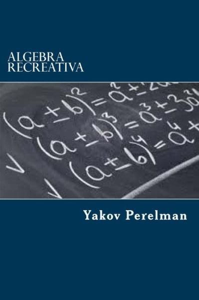 Cover for Yakov Perelman · Algebra Recreativa (Paperback Book) (2015)