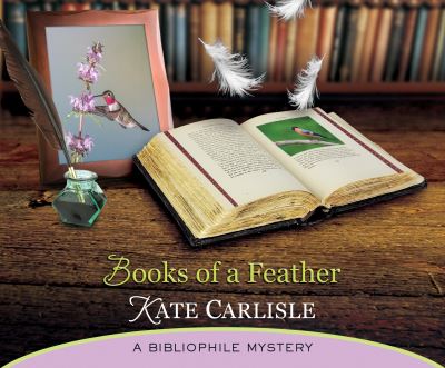 Cover for Kate Carlisle · Books of a Feather A Bibliophile Mystery (CD) (2016)