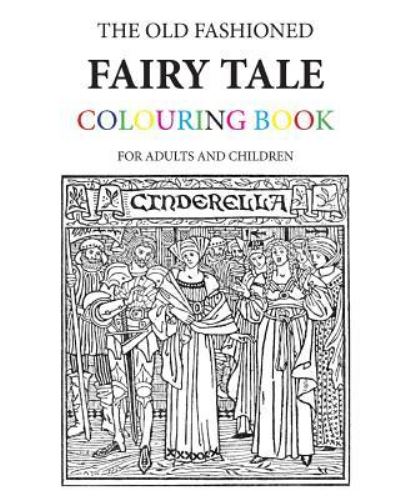 Cover for Hugh Morrison · The Old Fashioned Fairy Tale Colouring Book (Paperback Book) (2016)