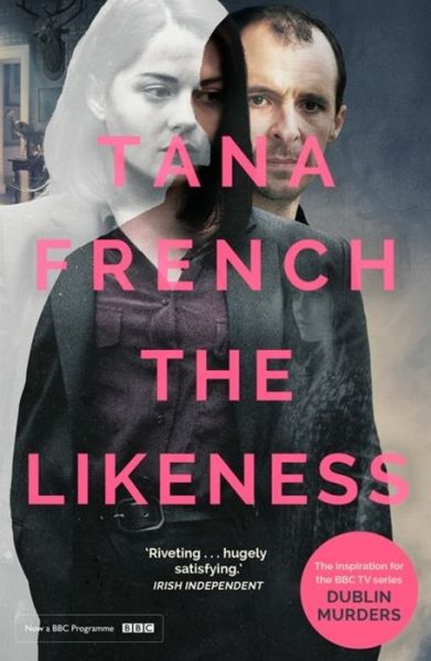 Cover for Tana French · The Likeness: Dublin Murder Squad: 2 - Dublin Murder Squad (Paperback Book) (2019)